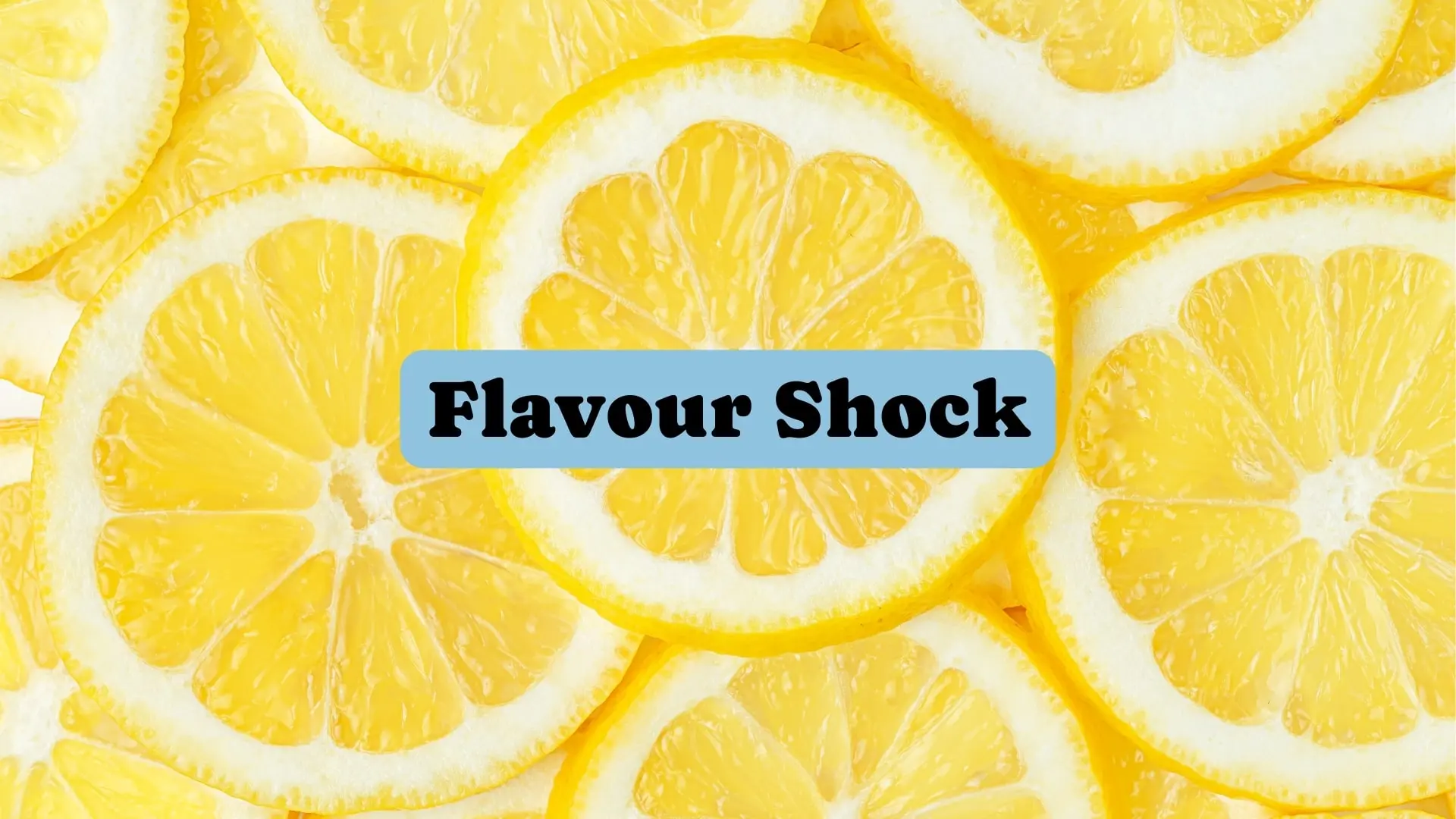 Flavour shock